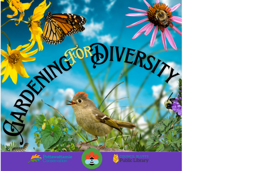 A bird, flowers, and a butterfly with the words Gardening for Diversity
