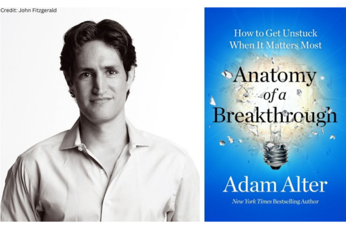 Photo of author, Adam Alter, and his book "Anatomy of a Breakthrough"