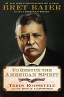 Cover for "To Rescue the American Spirit" by Bret Baier