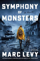 Cover for "Symphony of Monsters" by Marc Levy