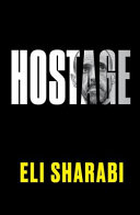 Cover for "Hostage" by Eli Sharabi