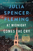 Cover for "At Midnight Comes the Cry" by Julia Spencer Fleming