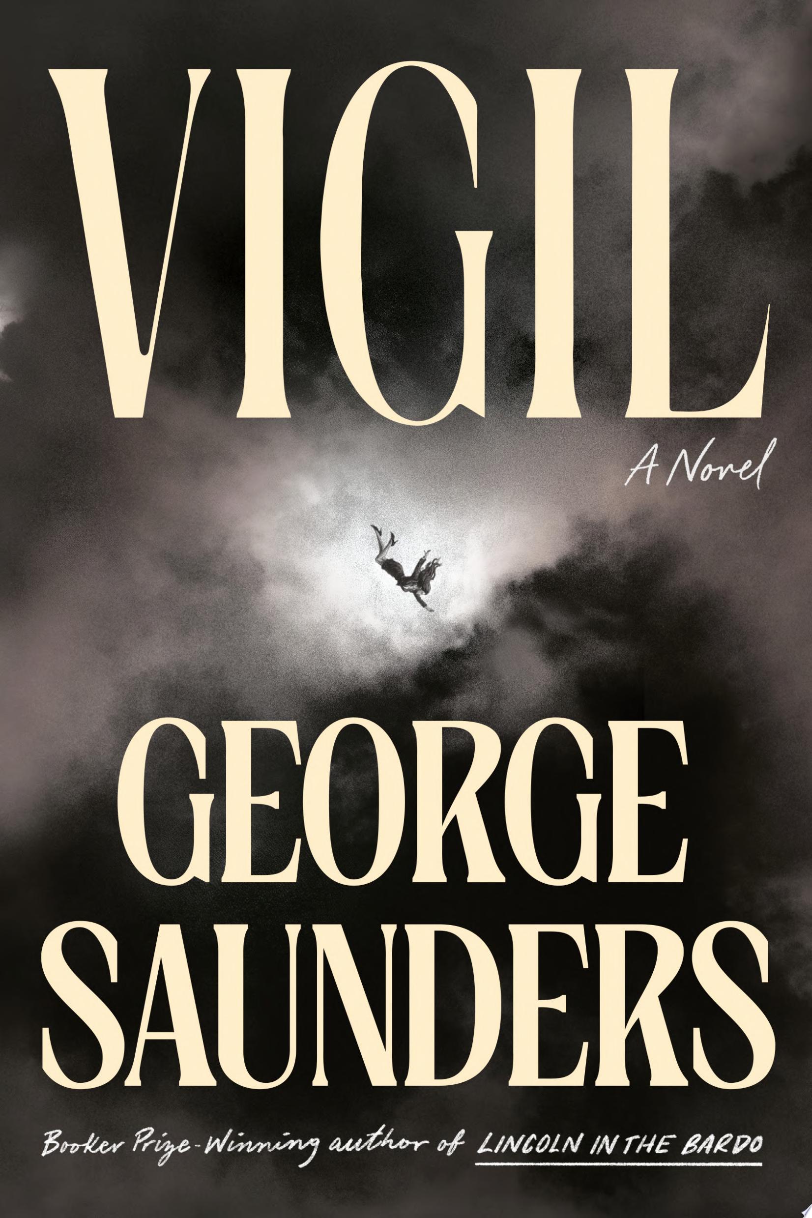 Cover for "Vigil" by George Saunders