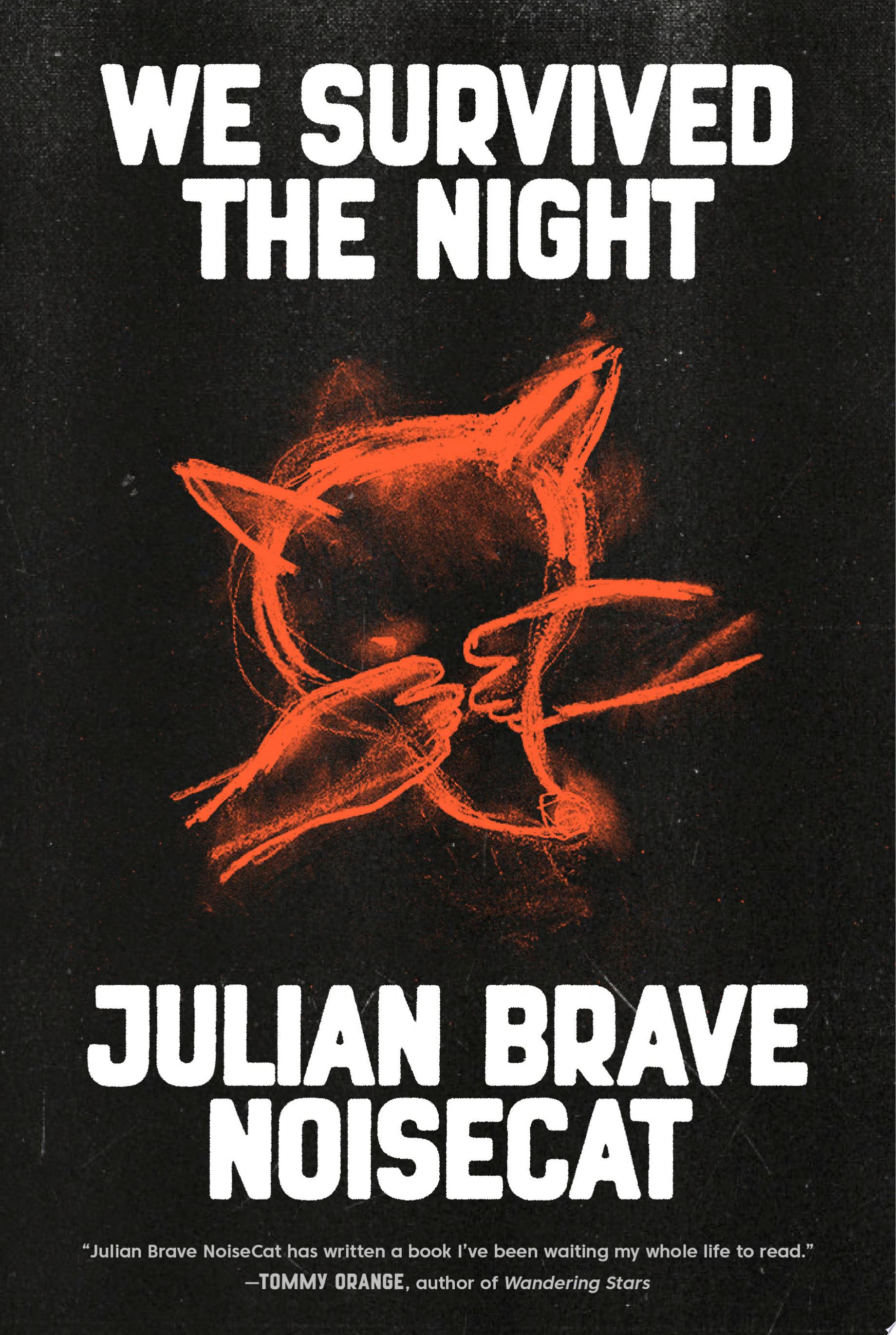 Cover for "We Survived the Night" by Julian Brave NoiseCat