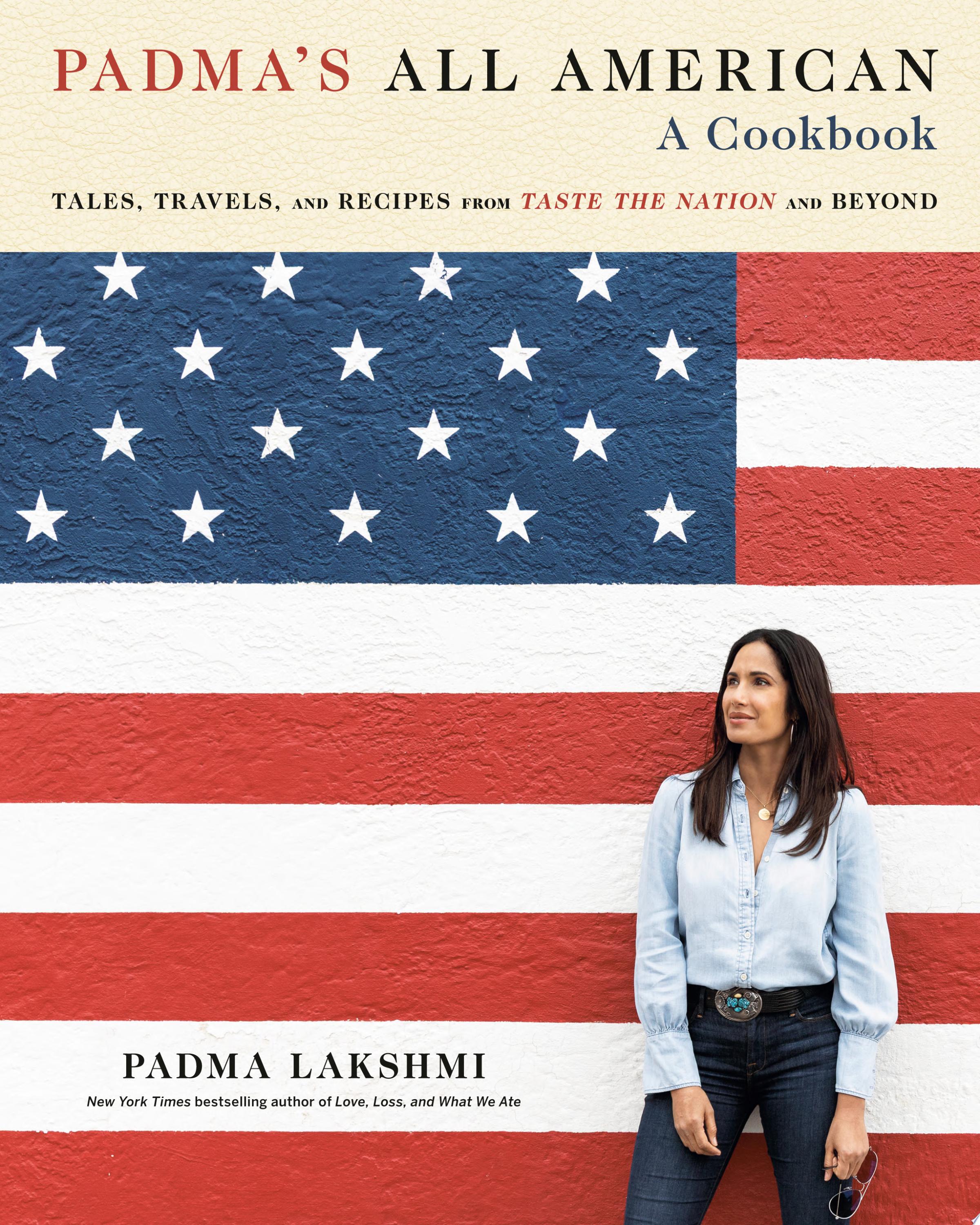 Cover for "Padma's All American" by Padma Lakshmi