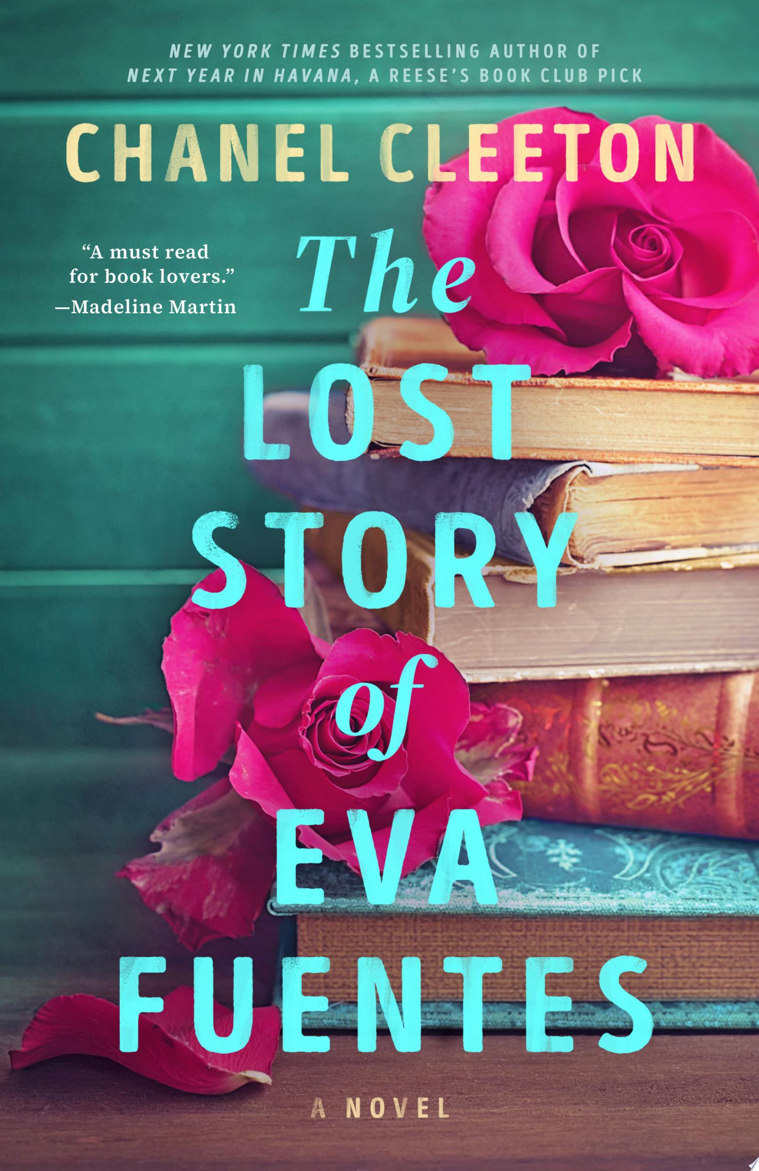 Cover for "The Lost Story of Eva Fuentes" by Chanel Cleeton