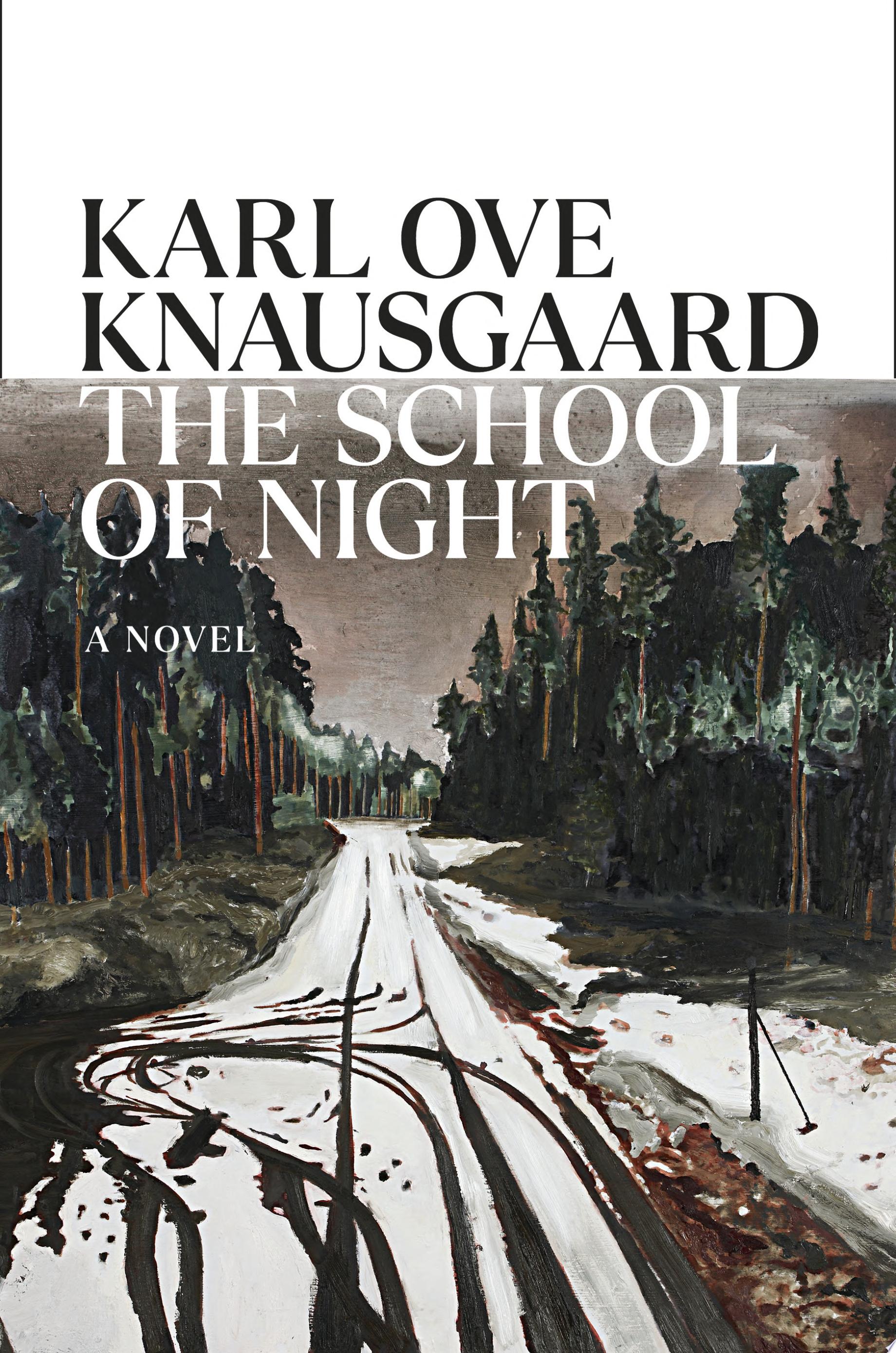 Cover for "The School of Night" by Karl Ove Knausgaard