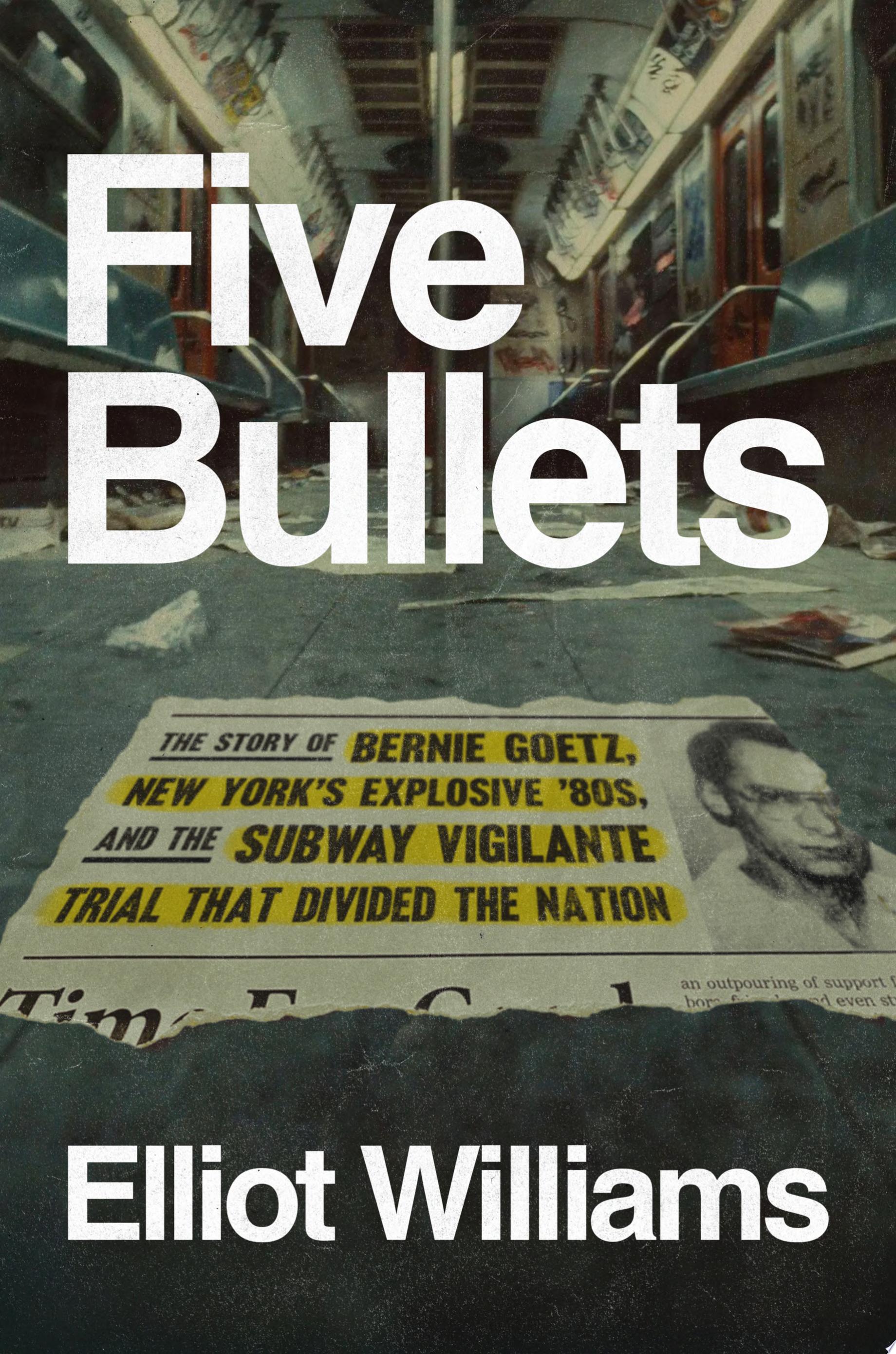 Cover for "Five Bullets" by Elliot Williams