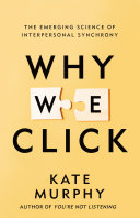 Cover for "Why We Click" by Kate Murphy