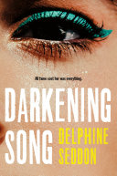 Cover for "Darkening Song" by Delphine Seddon