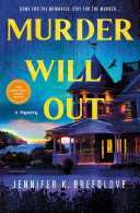 Cover for "Murder Will Out" by Jennifer K. Breedlove