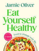 "Eat Yourself Healthy" by Jamie Oliver