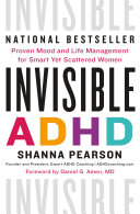 Cover for "Invisible ADHD" by Shanna Pearson