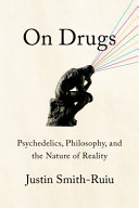 Cover for "On Drugs" by Justin Smith-Ruiu