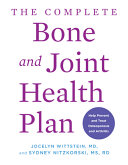 Cover for "The Complete Bone and Joint Health Plan" by Jocelyn Wittstein