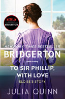 Cover for "To Sir Phillip, with Love" by Julia Quinn