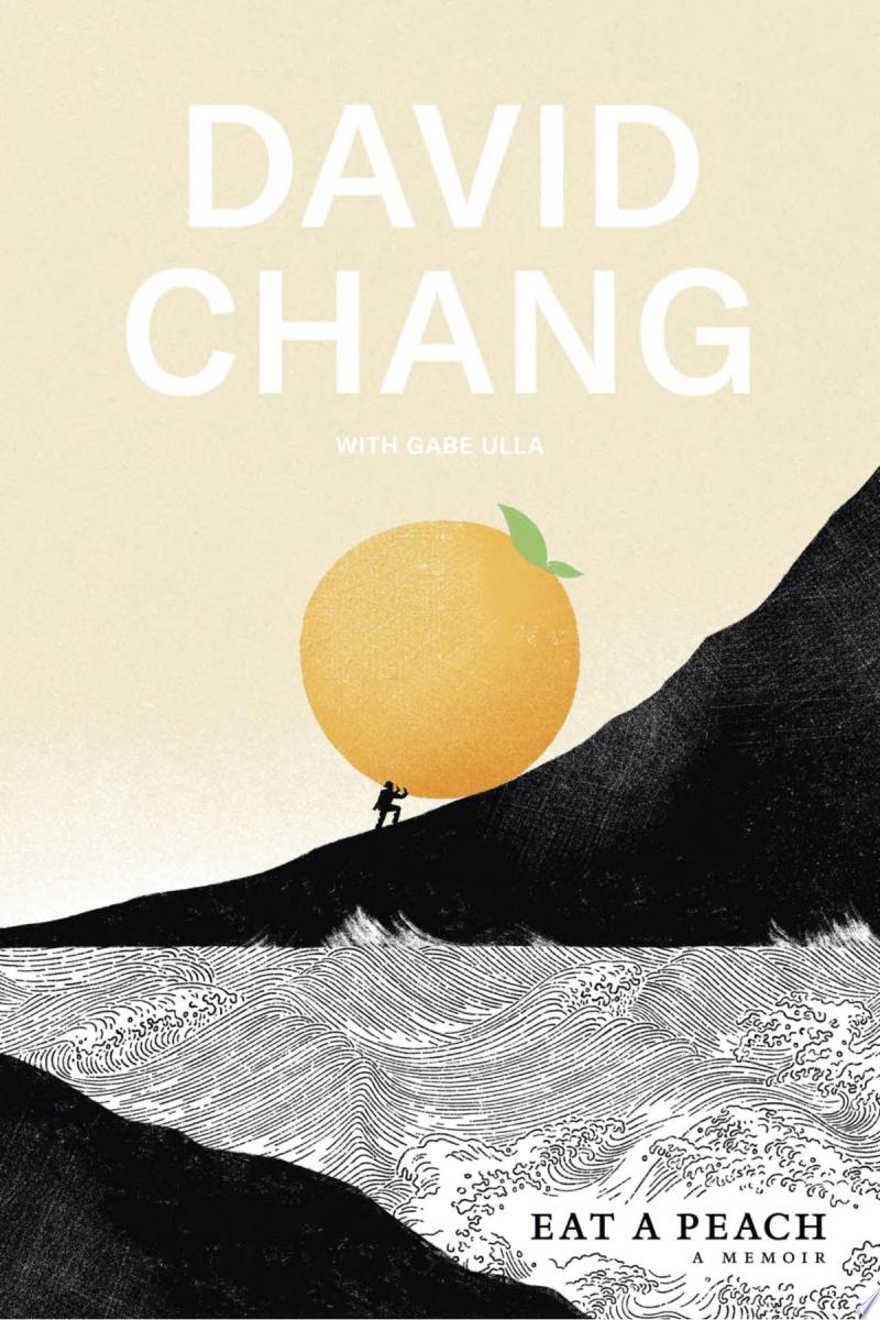 Cover for "Eat a Peach" by David Chang