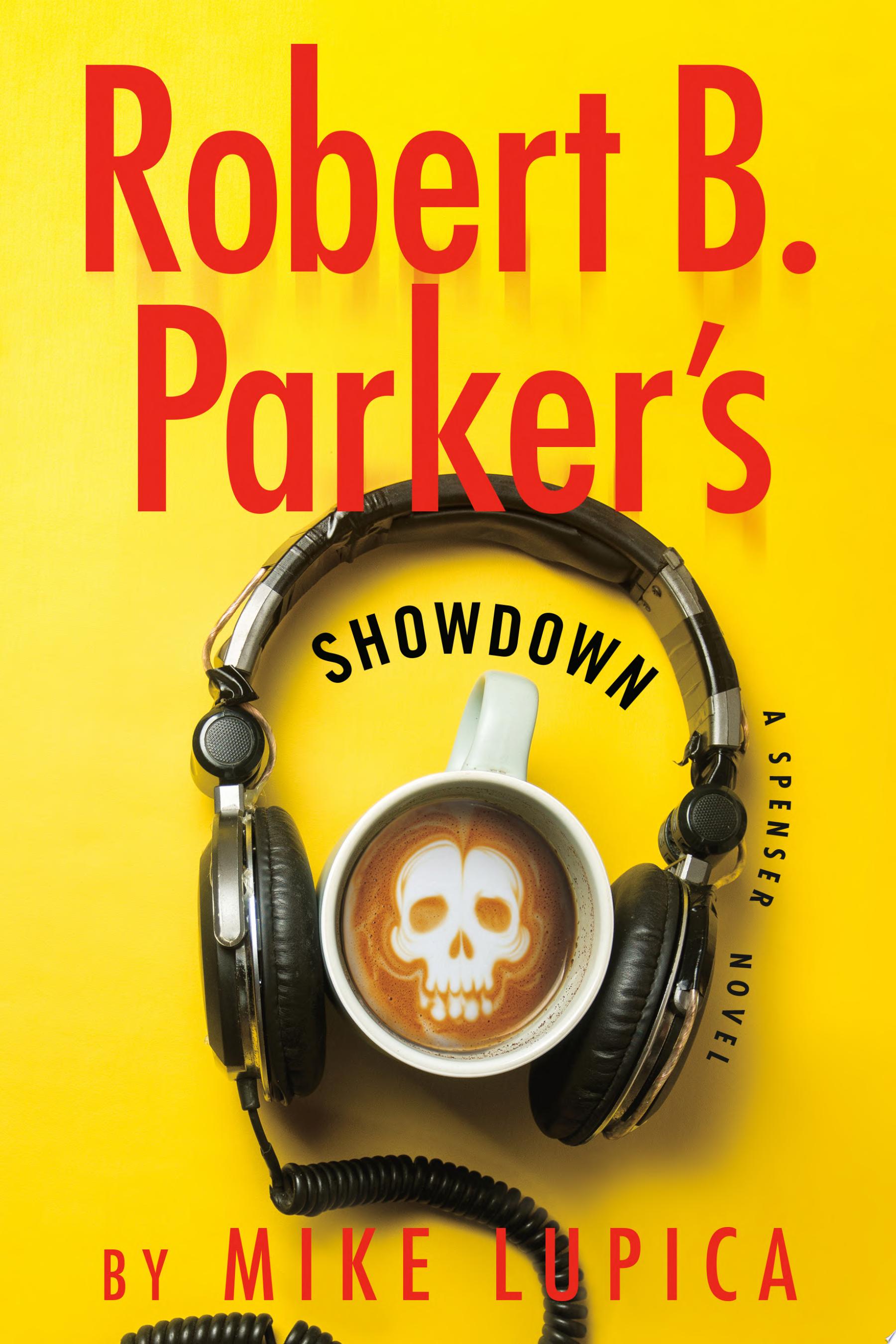 Cover for "Robert B. Parker's Showdown" by Mike Lupica