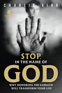 Cover for "Stop, in the Name of God" by Charlie Kirk