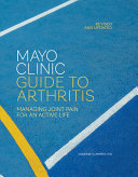 Cover for "Mayo Clinic Guide to Arthritis, Revised and Updated" by Courtney A. Arment