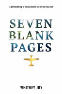 Cover for "Seven Blank Pages" by Whitney Joy
