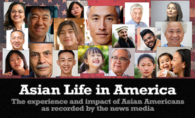 Asian Life In America: The experience and impact of Asian Americans as recorded by the news media.