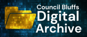 Council Bluffs Digital Archive