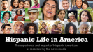 Hispanic Life in America: The experience and impact of Hispanic Americans as recorded by the news media