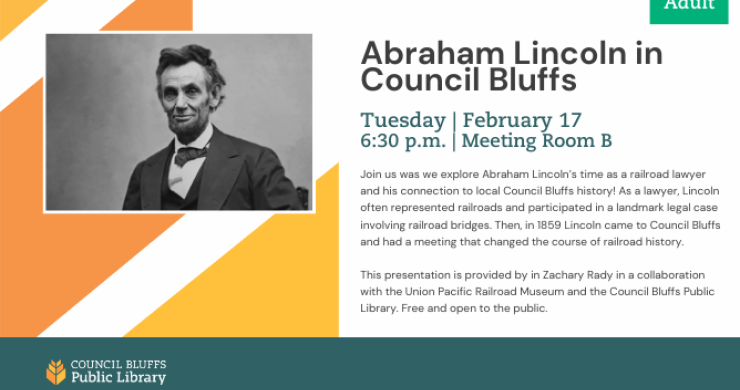 An ad for the event 'Abraham Lincoln in Council Bluffs,' with an image of Abraham Lincoln on the left, and program information on the right.